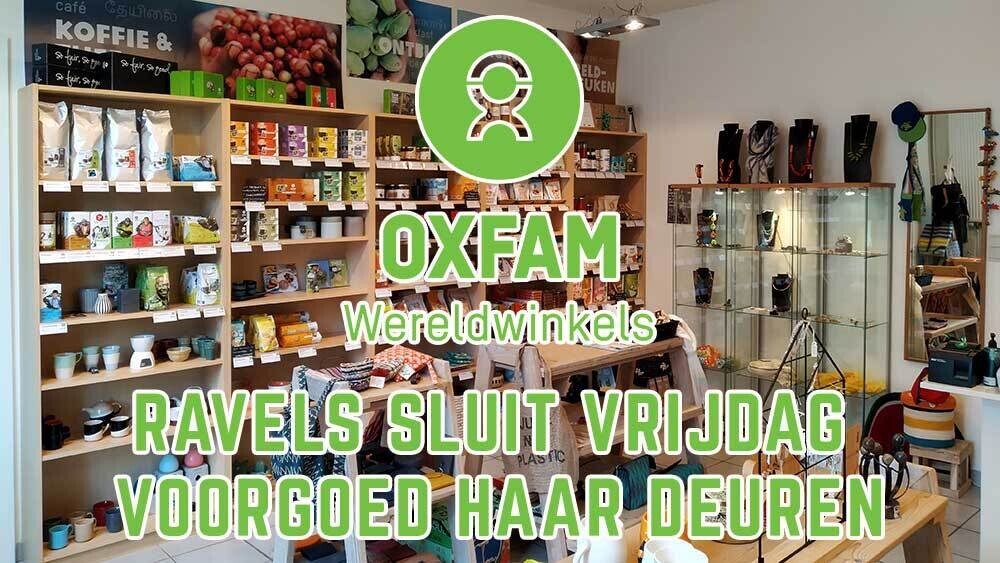 OXFAM RAVELS SLUITING